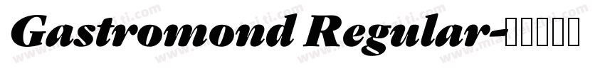 Gastromond Regular字体转换